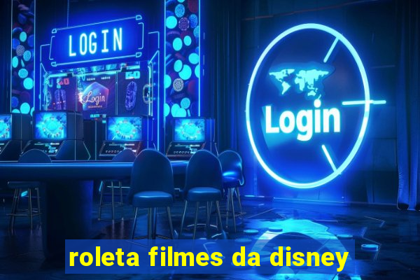 roleta filmes da disney